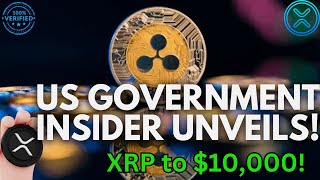 Ripple XRP US Government Insider Discloses Private Ledger Valuing XRP at 10K Each [upl. by Ishmael]