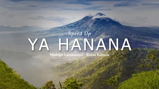 Ya Hanana speed up [upl. by Dyann]