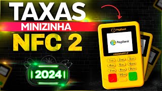 TAXAS MINIZINHA NFC 2 E CAMPANHA DE INCENTIVO INICIAL DETALHES COMPLETOS pagbank [upl. by Der]