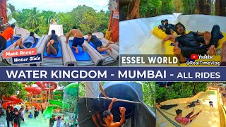 Water Kingdom Mumbai  ALL RIDESSLIDES  FOOD  TICKET PRICE  Essel World Mumbai [upl. by Zoeller]