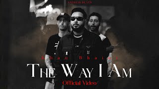 The Way I Am Official Music Video Khan Bhaini  Latest Punjabi Songs 2024 [upl. by Enetsirhc]