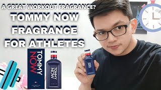 Tommy Now  An Underrated Fragrance for Men  Gym Scent  Perfume for Athletes [upl. by Lledniuq477]