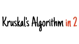 Kruskals algorithm in 2 minutes [upl. by Keithley645]