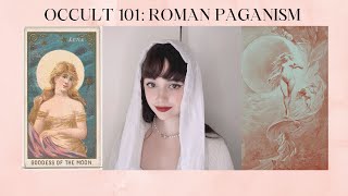 What Is Roman Paganism  Occult 101 [upl. by Hpeseoj]