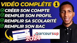 Comment remplir son Compte Parcoursup  Sinscrire remplir son profil remplir sa scolarité [upl. by Alleb]