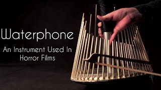 Waterphone  A Horror Musical Instrument  Science of Movies [upl. by Ozen]