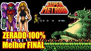 Super Metroid  ZERADO  Detonado completo 100 MELHOR FINAL com TODOS OS ITENS [upl. by Llieno]