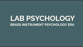 Brass Instrument Psychology Era and Development of Psychology Assessment [upl. by Basham517]