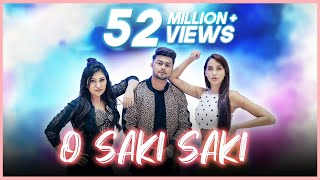 O SAKI SAKI  Awez Darbar Choreography ft Nora Fatehi amp Tulsi Kumar [upl. by Ayotnahs]