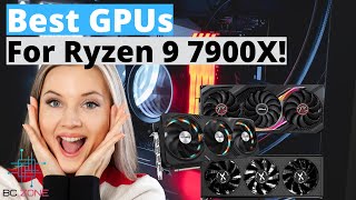 The Best GPUs For Ryzen 9 7900x TOP 3 [upl. by Ettenal]