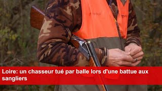 Loire un chasseur tué par balle lors dune battue aux sangliers [upl. by Aretak]