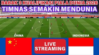 🔴 LIVE CHINA vs INDONESIA  PUTARAN 3 KUALIFIKASI PIALA DUNIA 2026 GAMEPLAY PES 2021 [upl. by Kimura]