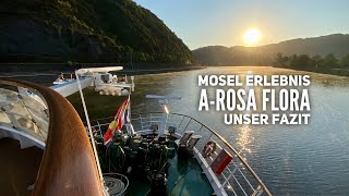 Mosel Kreuzfahrt mit AROSA Flora  Unser Fazit zur Reise [upl. by Nalim]