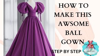 HOW TO MAKE THIS AWESOME BALL GOWN STEP BY STEP [upl. by Nosredneh401]