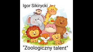 польська Igor Sikirycki quotZoologiczny talentquot [upl. by Azeria]