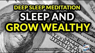 Deep Sleep Meditation  Sleep And Grow Wealthy [upl. by Emmalynn990]