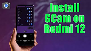 Download GCam 85 for Redmi 12 Google Camera APK Port Install [upl. by Enylekcaj]