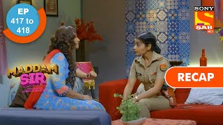 Maddam Sir  Ep 417 amp Ep 418  RECAP  मैड्डम सर [upl. by Moishe516]