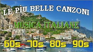 Musica Italiana anni 60 70 80 90 i Migliori  Le 30 Canzoni Italiane più belle degli ultimi 20 anni [upl. by Iror726]