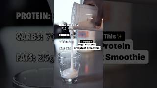 Try out this High Protein Breakfast Smoothie🤤 nutrition proteinshake [upl. by Sherj]