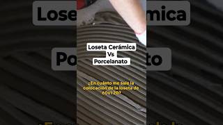 ☑️Loseta cerámica vs Porcelanato construccion constructionarquitectura ingeniero shorts [upl. by Pik]