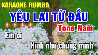 Yêu Lại Từ Đầu Karaoke Tone Nam  D   Karaoke Rumba Nhạc Trẻ [upl. by Spalla]