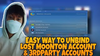 EASY WAY TO UNBIND LOST MOONTON ACCOUNT amp 3RD PARTY ACCOUNTS  TUTORIALS 2022 [upl. by Omland]