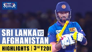 Afghanistan Tour Of Sri Lanka  3rd T20I  Highlights  21st February 2024 [upl. by Aronle]