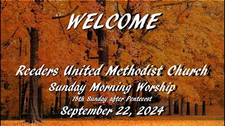 Reeders UMC Worship Service September 22 2024 [upl. by Ayyidas]