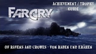 Far Cry Classic  Of Ravens and Crowes  Achievement  Trophy Guide [upl. by Judy]