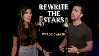 Wyrok gwiazd Rewrite The StarsPolish Cover Kasia amp Dawid [upl. by Nivlac4]