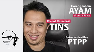 UBBM 0312  Record Akumulasi TINS Goreng Ayam di Bulan Puasa amp Tujuan Rekomendasi PTPP [upl. by Hluchy89]