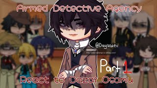 ADA react to Dazai Osamu Part 1 [upl. by Introc]