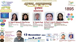 कुपोषण MALNUTRITION Swasthavritta Series IRES AYUSH SAMRIDDHI 1895 International Webinar [upl. by Ardnassac]