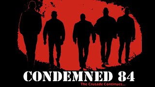 Condemned 84  Todays Youth 2023 [upl. by Enaoj557]