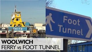 Whats Faster The Woolwich Ferry or Foot Tunnel [upl. by Herrod]