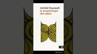 La arqueología del saberMichel Foucault [upl. by Barbara-Anne]