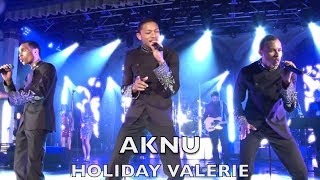 Aknu Holiday Valerie Performance Live [upl. by Meesan]