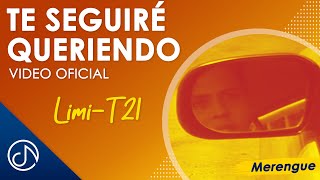 Te Seguiré QUERIENDO 😍  LimiT 21 Video Oficial [upl. by Googins]