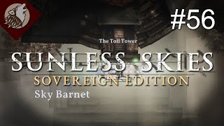 Sunless Skies  Sovereign Edition EP 56  First Steps in The Blue Kingdom [upl. by Yrekaz]