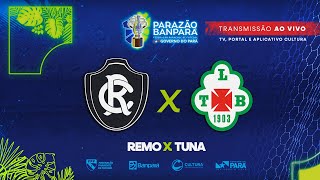 AO VIVO  Remo x Tuna  Semifinal  Parazão Banpará 2024 [upl. by Parsons]