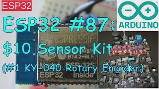 ESP32 87 10 Sensor Kit and KY040 Rotary Encoder Module [upl. by Guglielmo487]