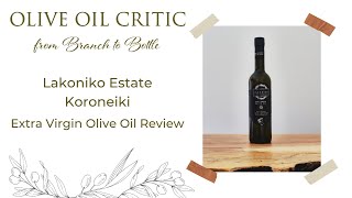 Lakoniko Koroneiki EVOO Review [upl. by Benedic]