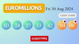 EuroMillions Draw Results on Fri 30 Aug 2024 The National Lottery UK [upl. by Bensen]