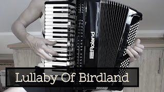 Accordion Lullaby of Birdland [upl. by Sidalg]