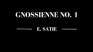 Gnossienne No 1  Erik Satie [upl. by Nylek]