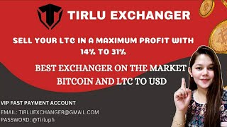 TIRLU EXCHANGE SELL LTC amp BTC IN A MAXIMUM PROFIT  TIRLU VIP ACCOUNT FAST PAYMENT AND HIGHER RATES [upl. by Sopher571]