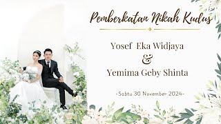 Ibadah Pemberkatan Nikah Kudus Yosef amp Yemima  30 November 2024 [upl. by Atiuqan426]