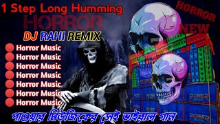 Dj Rahi Remix Special Humming Horror 2025 Special Nonstop Humming Dj Horror Remix GanDj Rahi Mix [upl. by Egiarc]