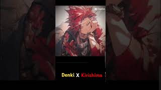 Denki x Kirishima [upl. by Ahcsim]